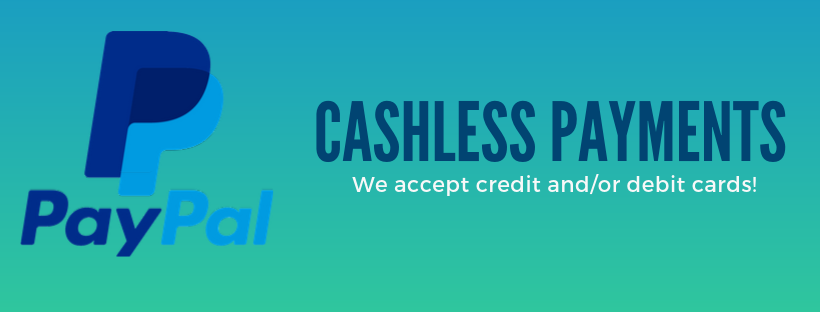 Cashless payments: We accept credit and/or debit cards!
