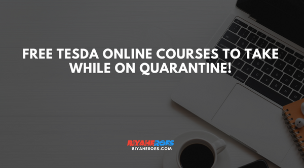 Free TESDA online courses to take while on quarantine!